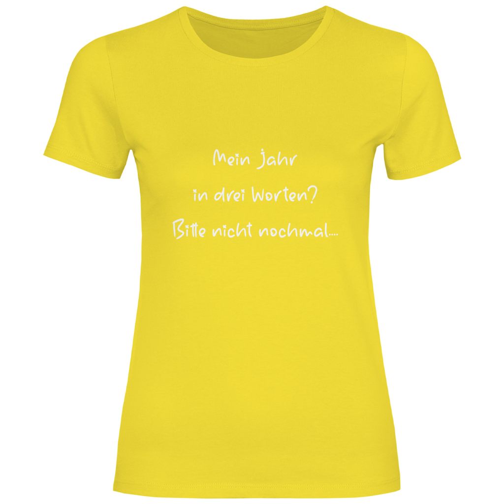 Damen T-Shirt spruch017