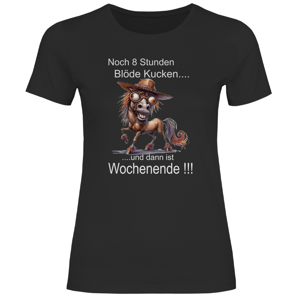 Damen T-Shirt noch 8 stunden-01