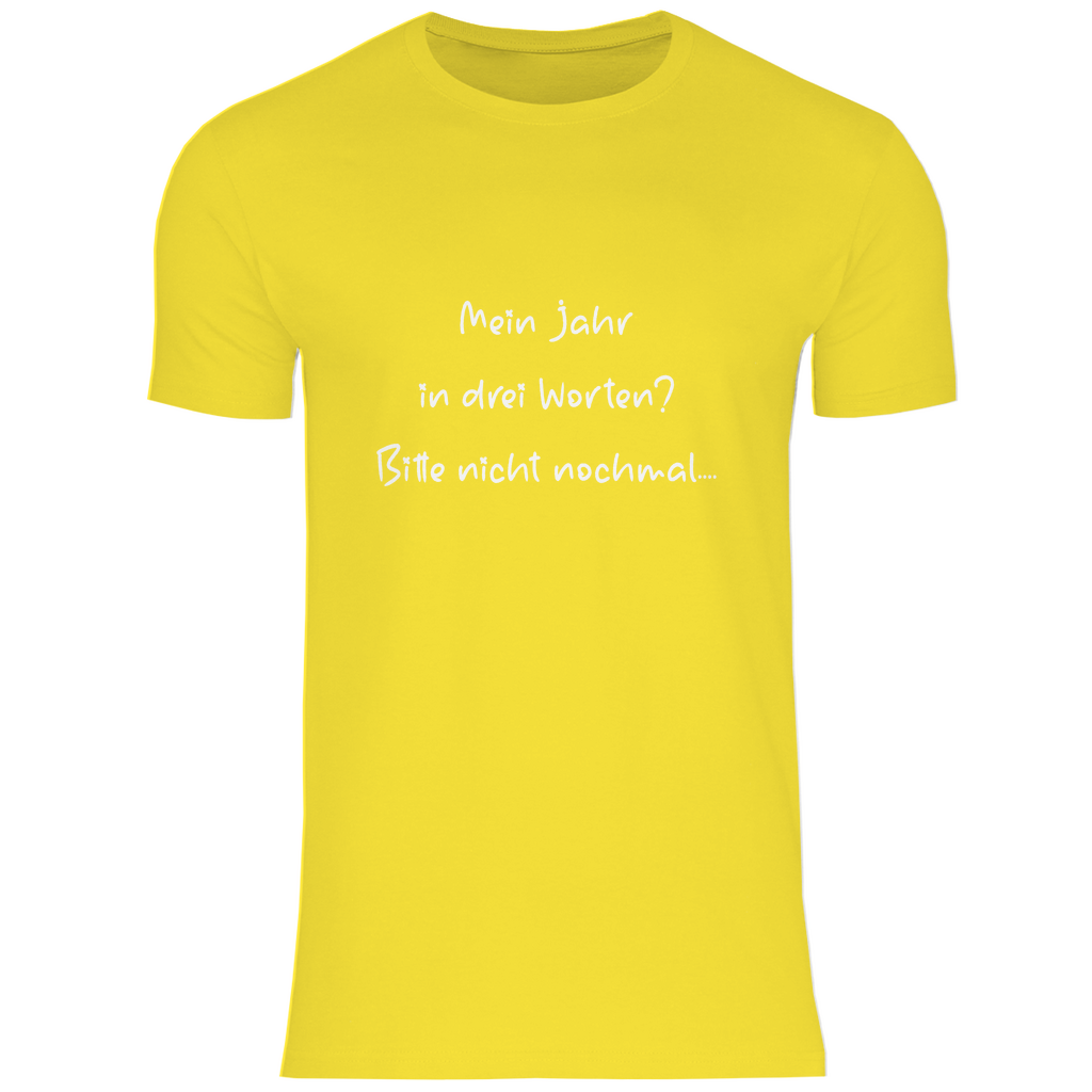 Herren T-Shirt spruch017