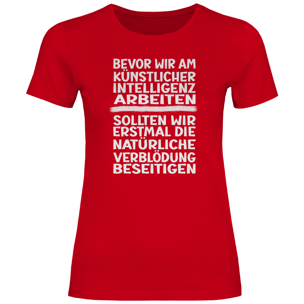 Damen T-Shirt Spruch0001