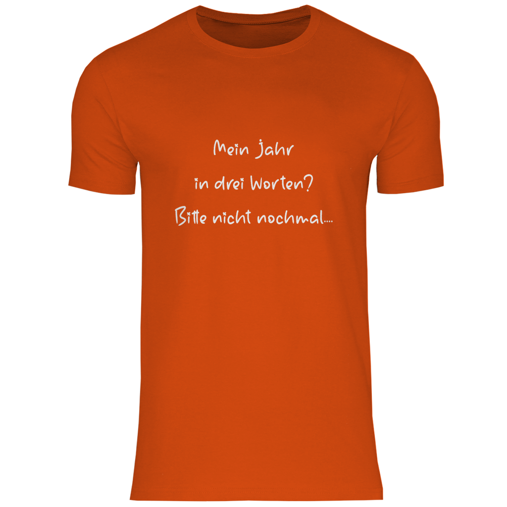 Herren T-Shirt spruch017