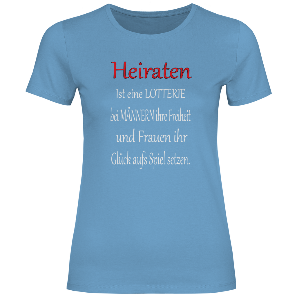 Damen T-Shirt heiraten-w