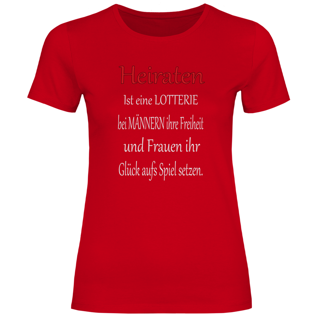 Damen T-Shirt heiraten-w