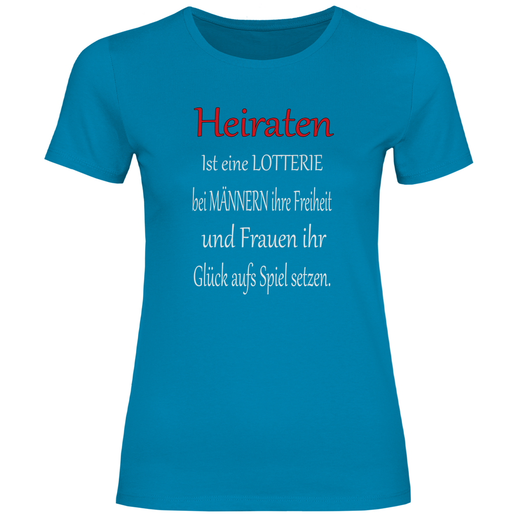 Damen T-Shirt heiraten-w