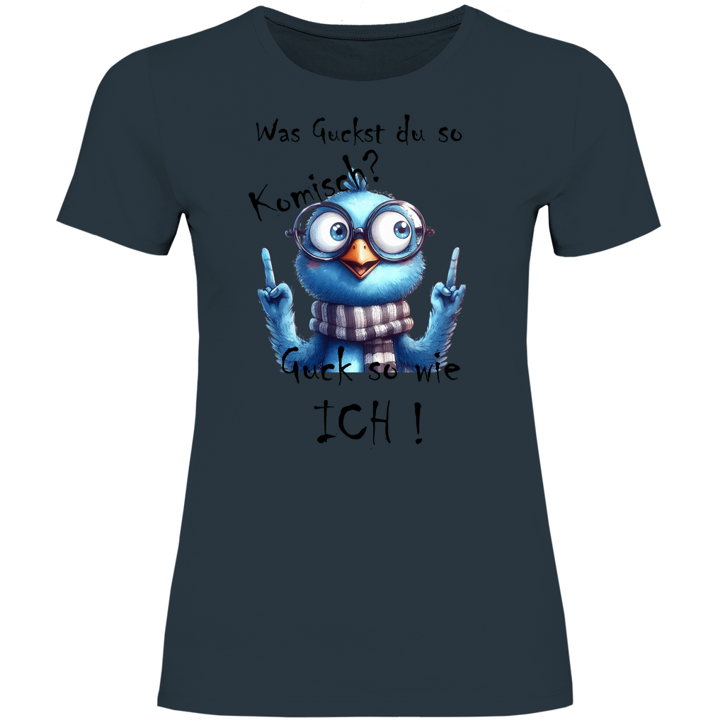 Damen T-Shirt was kuckst du ? 02S
