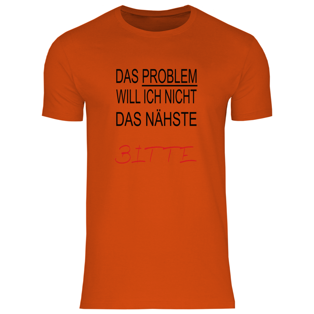 Herren T-Shirt das problem-s