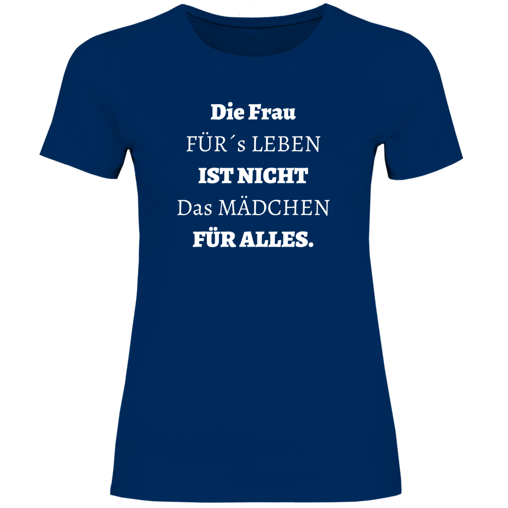 Damen T-Shirt Die Frau