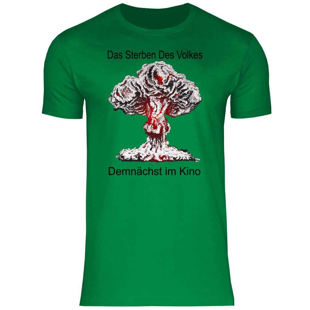 Herren T-Shirt das sterben des volkes !