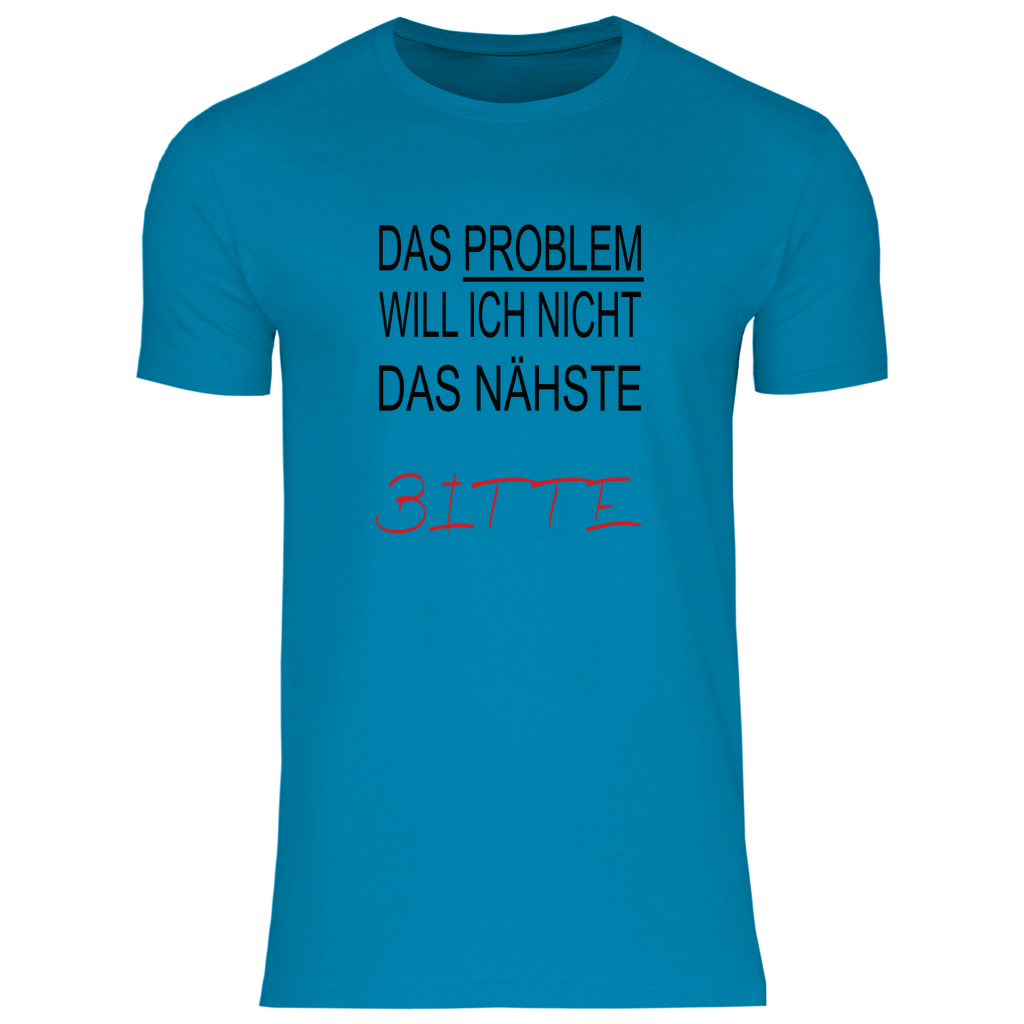 Herren T-Shirt das problem-s