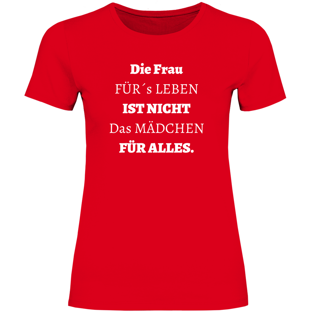 Damen T-Shirt Die Frau