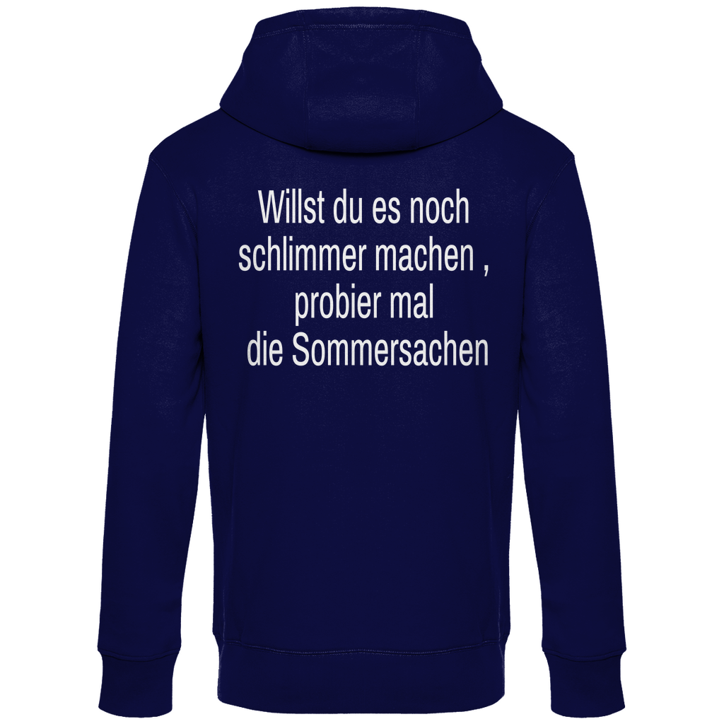 Herren Hoodie willst du es noch schlimmer