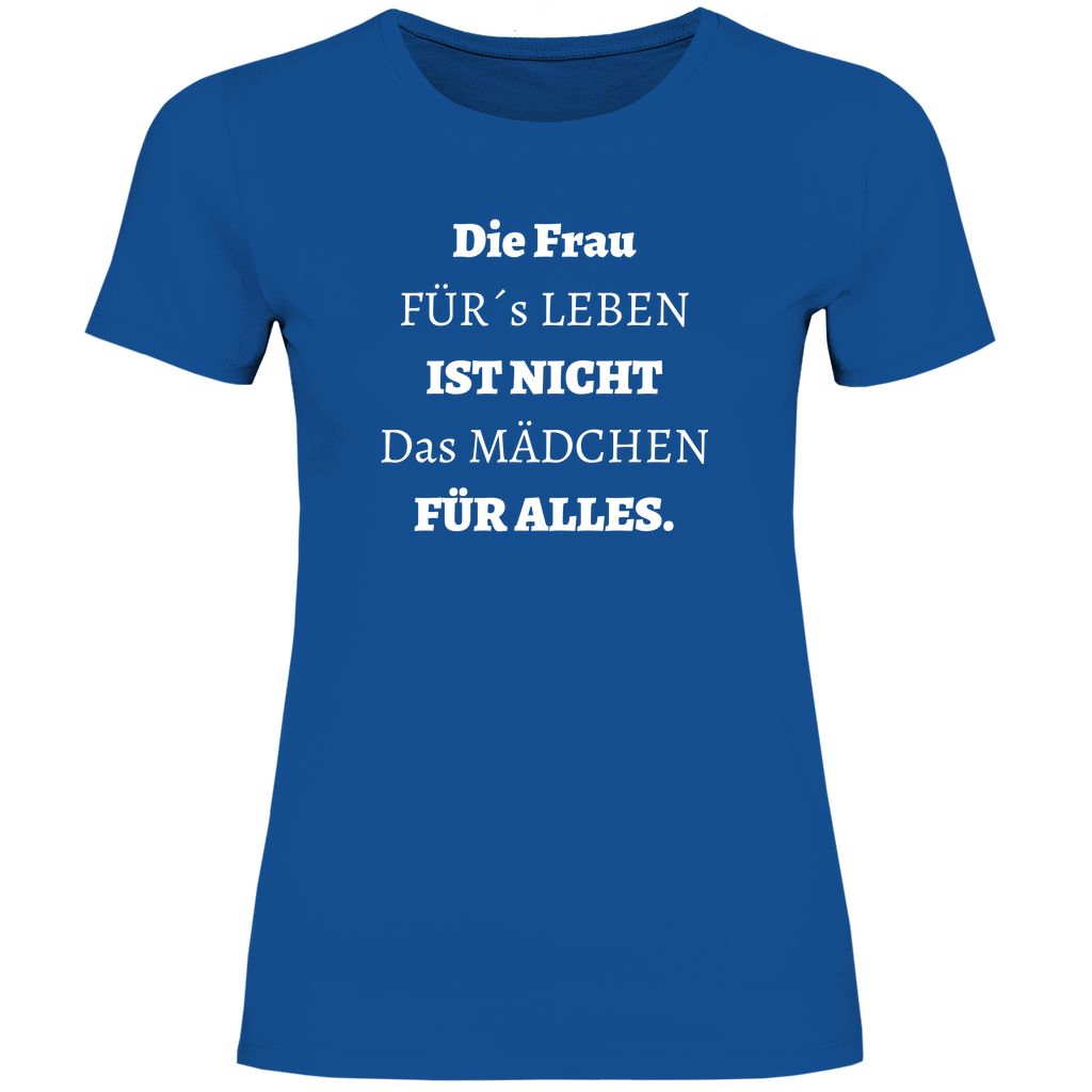 Damen T-Shirt Die Frau