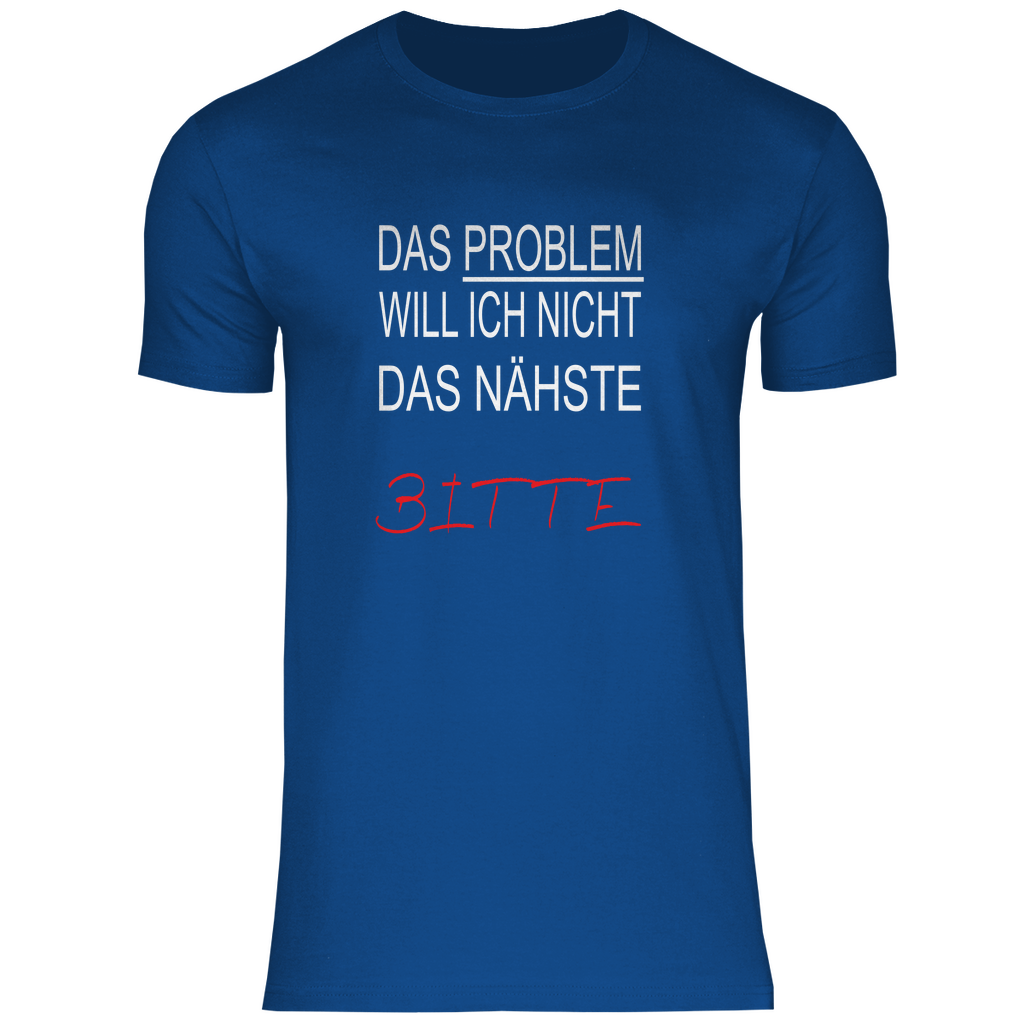 Herren T-Shirt das problem-w