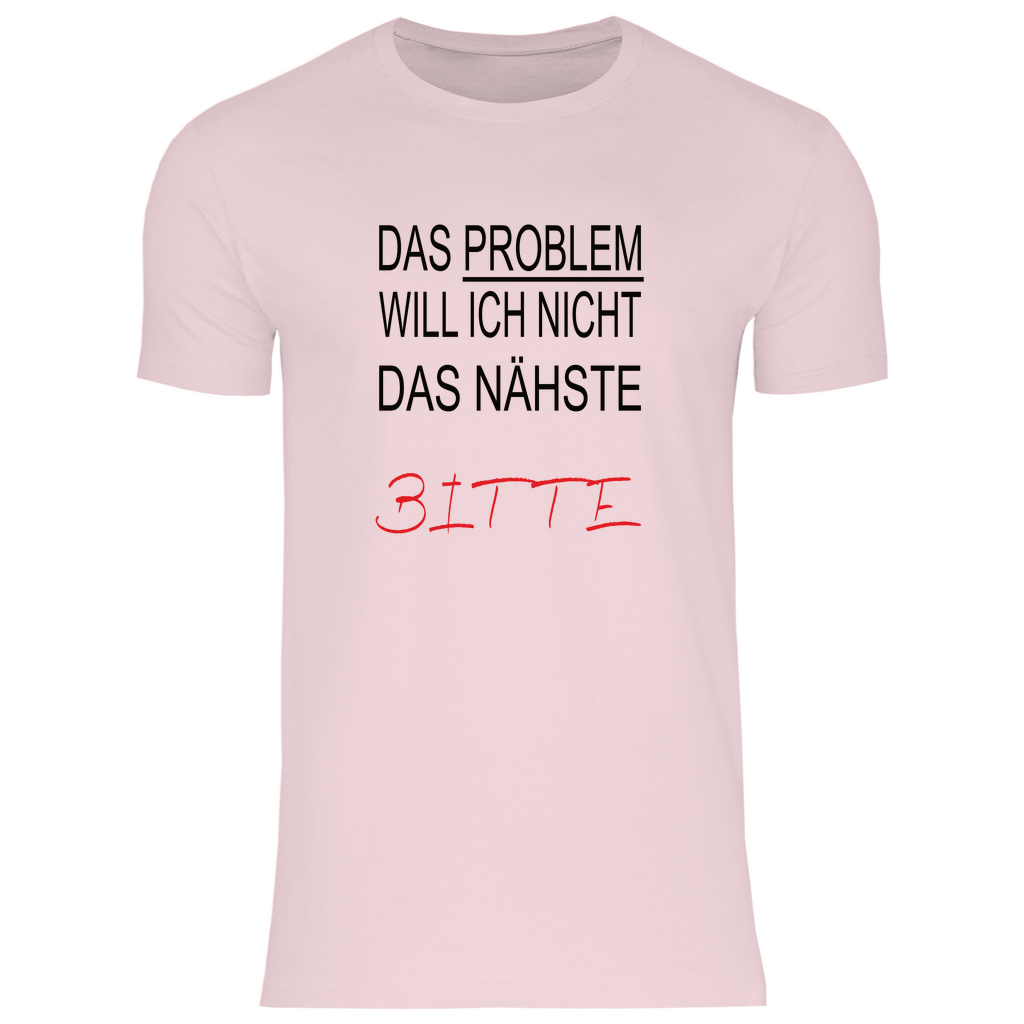 Herren T-Shirt das problem-s