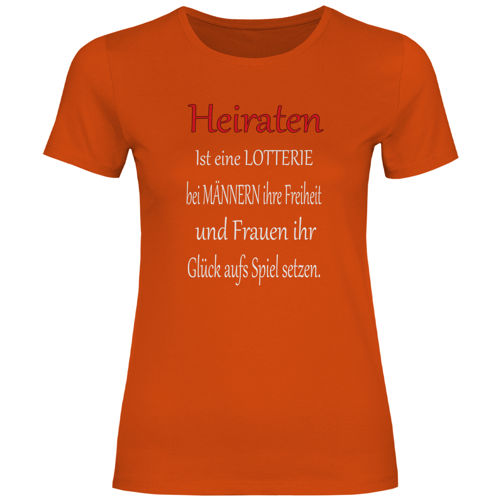 Damen T-Shirt heiraten-w
