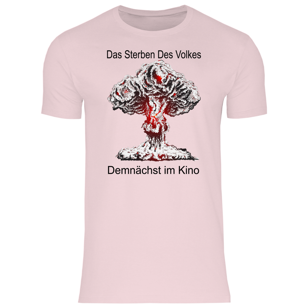 Herren T-Shirt das sterben des volkes !