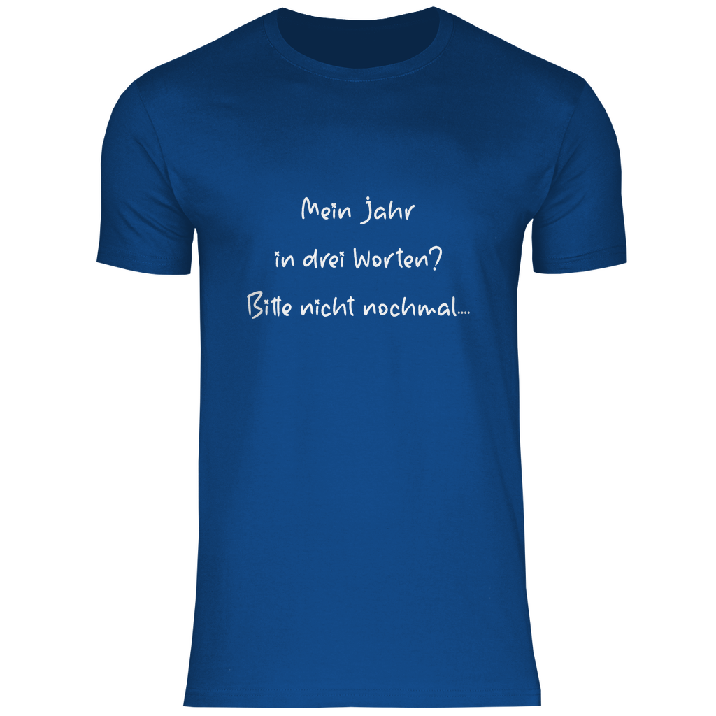Herren T-Shirt spruch017