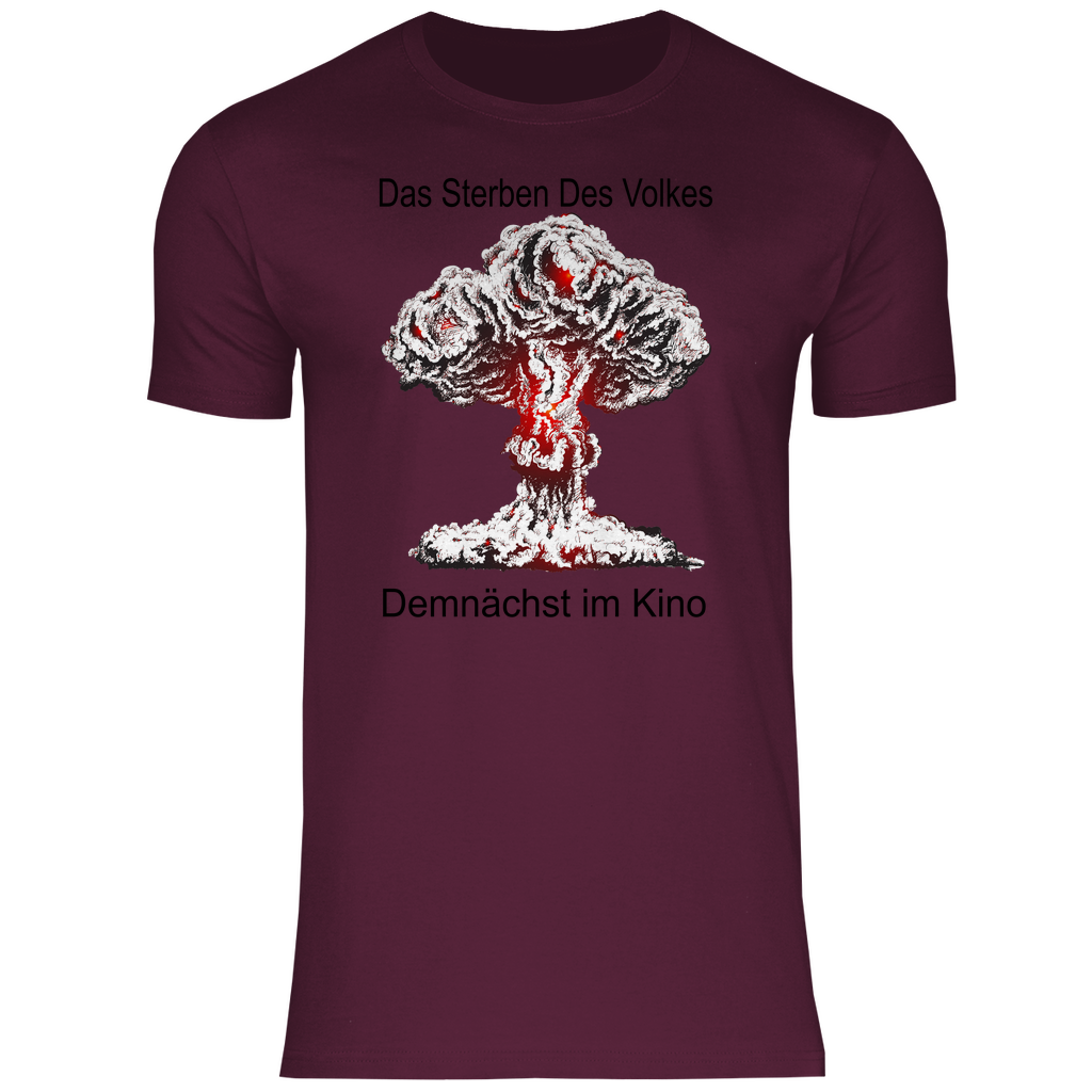 Herren T-Shirt das sterben des volkes !