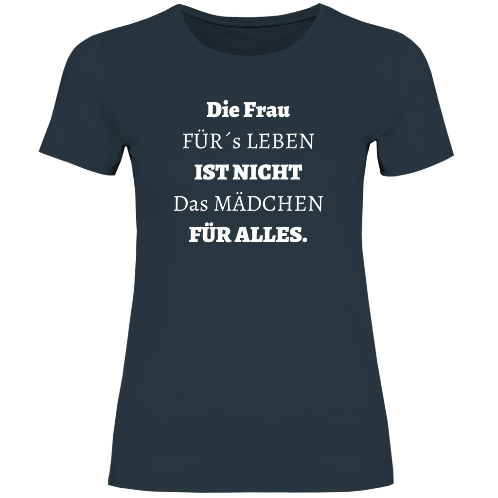 Damen T-Shirt Die Frau