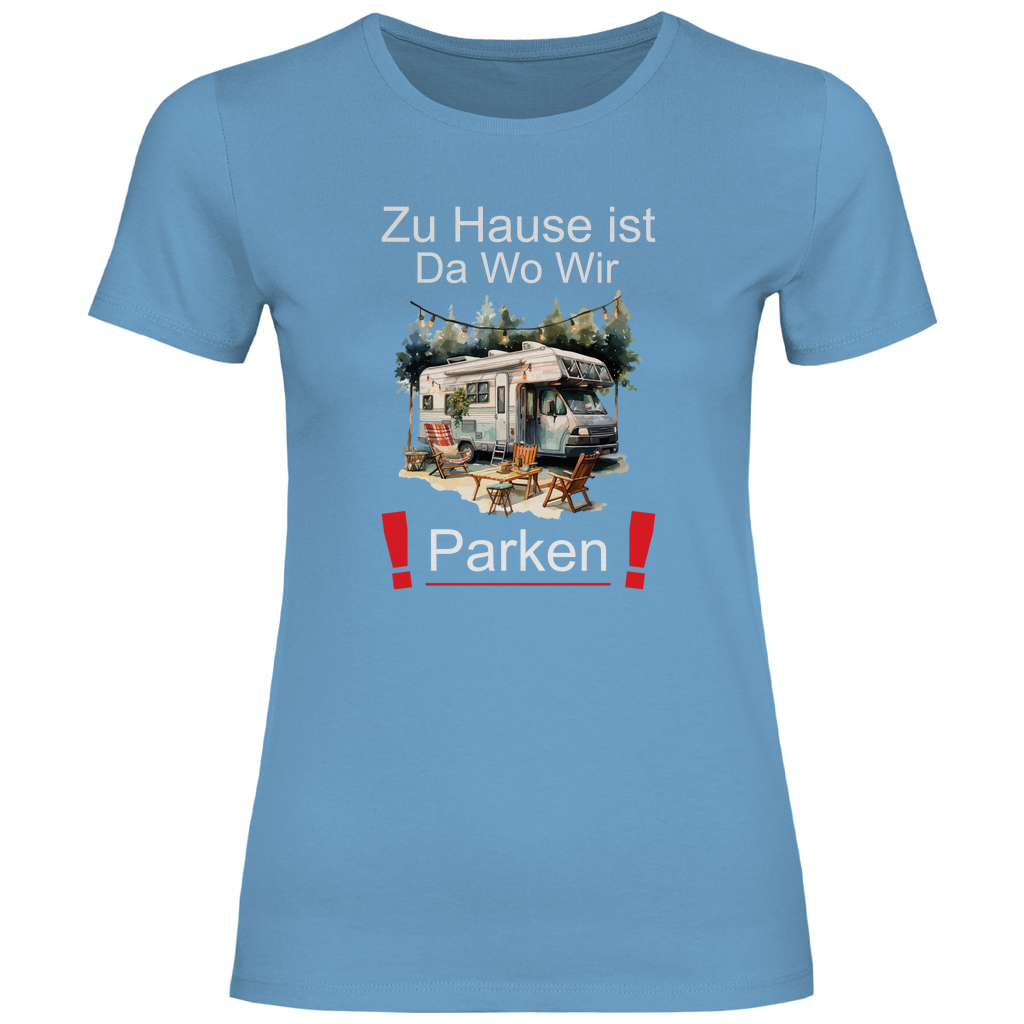 Damen T-Shirt zu hause ist da wo wir parken-02 Camping