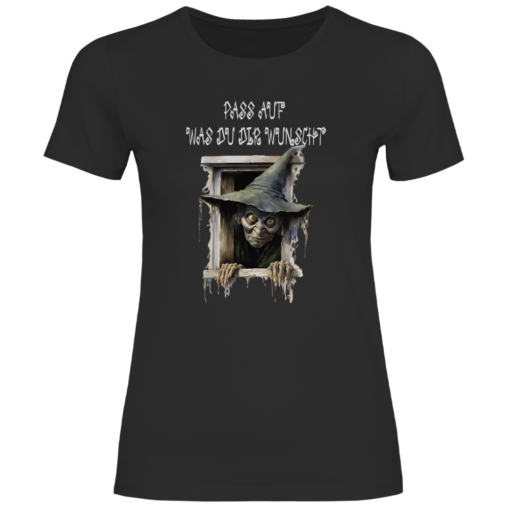 Damen T-Shirt pass auf was du dir wünscht-01