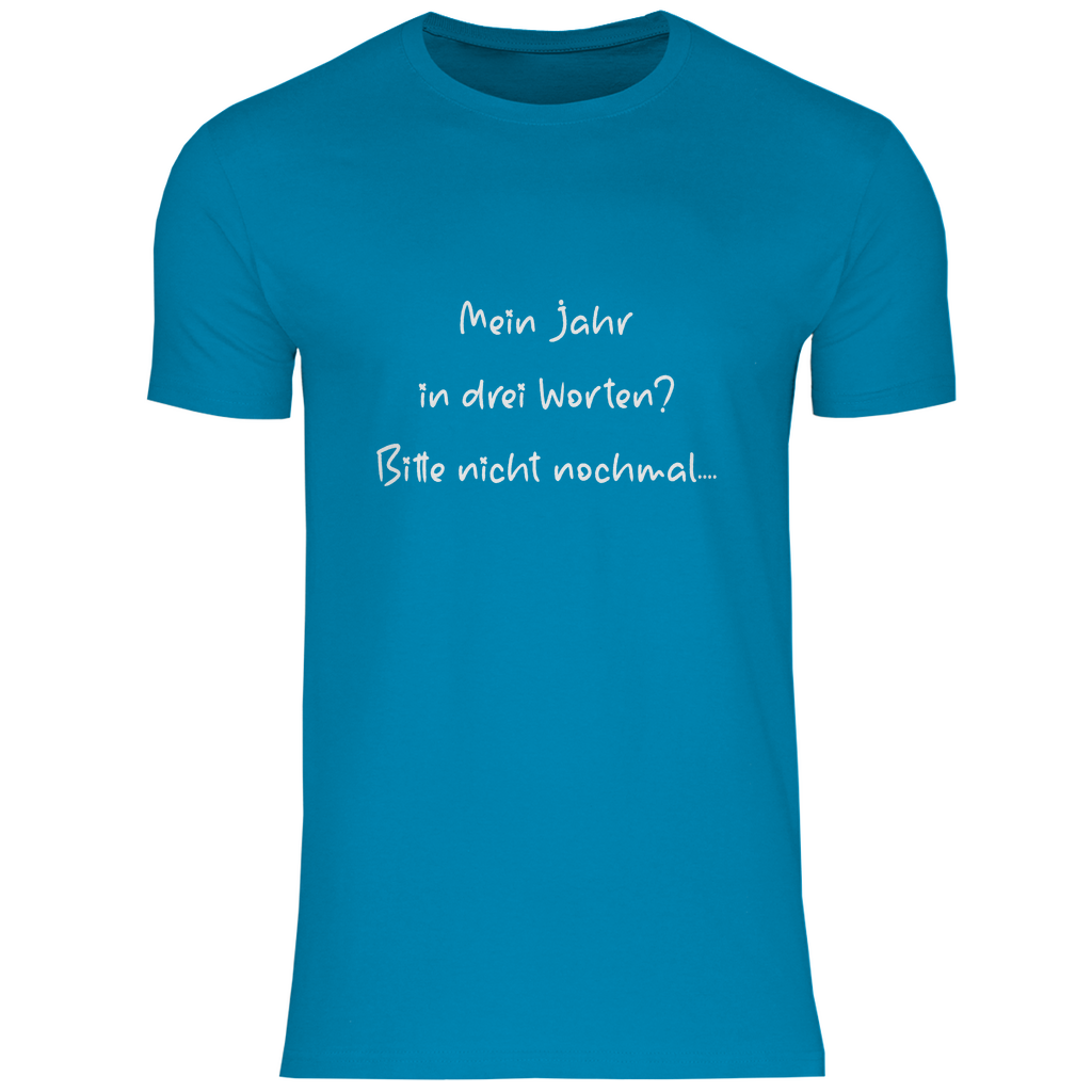 Herren T-Shirt spruch017