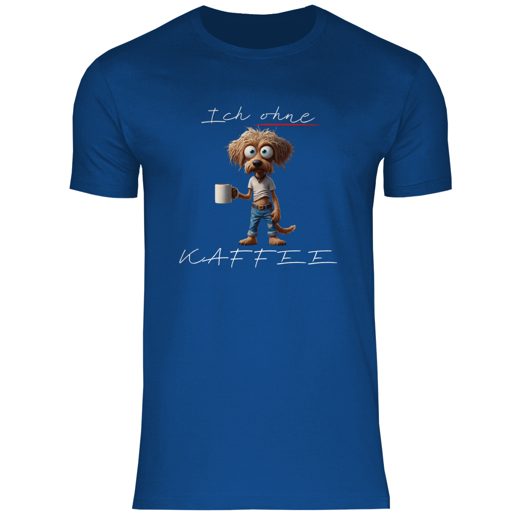 Herren T-Shirt ich ohne kaffee