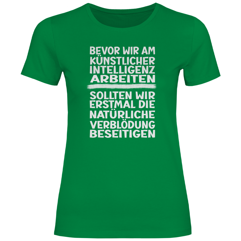 Damen T-Shirt Spruch0001