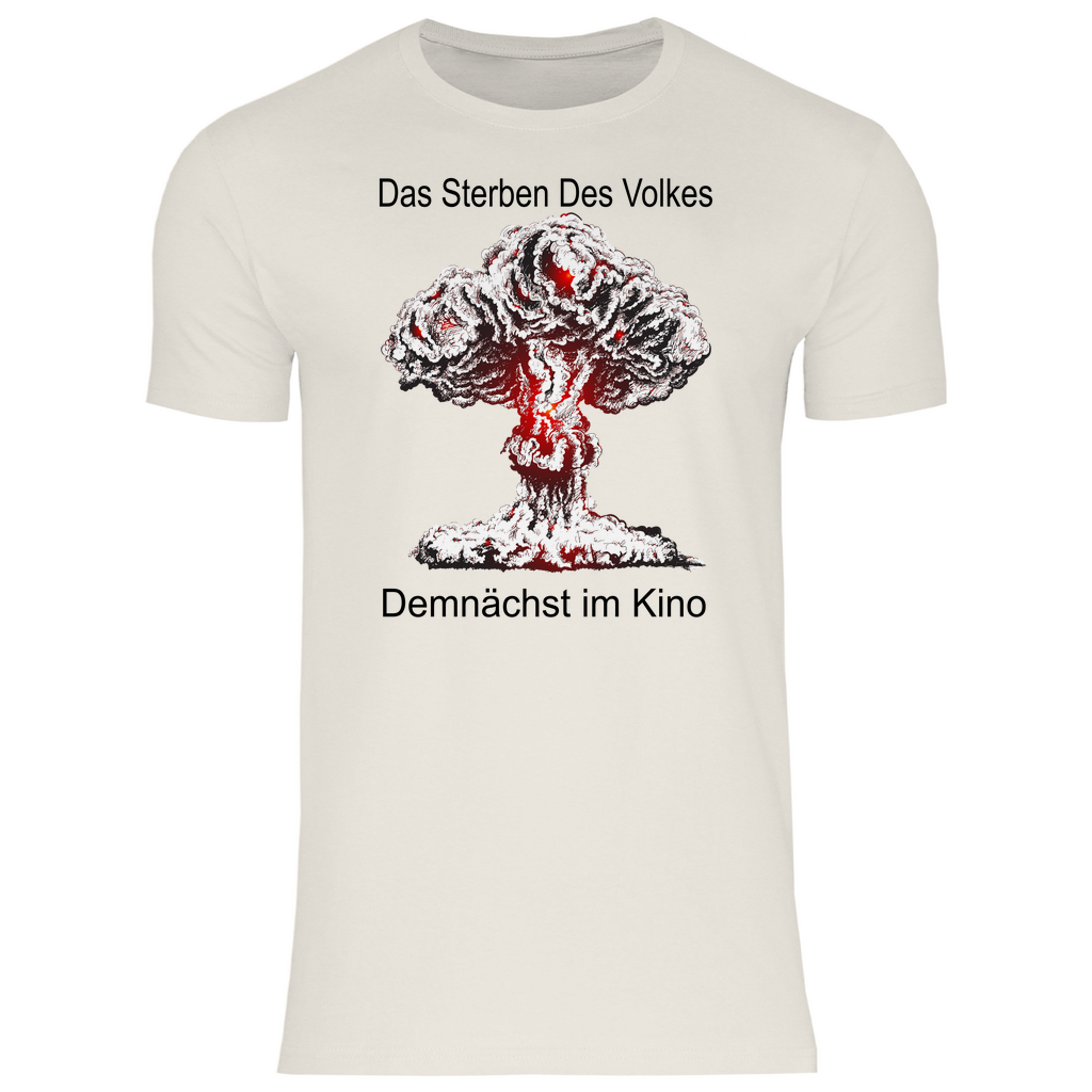 Herren T-Shirt das sterben des volkes !