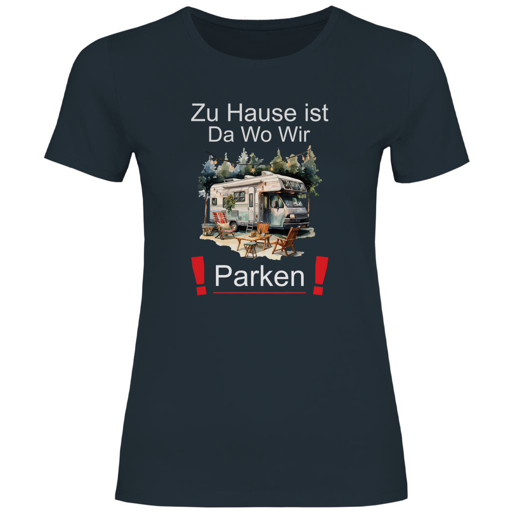 Damen T-Shirt zu hause ist da wo wir parken-02 Camping