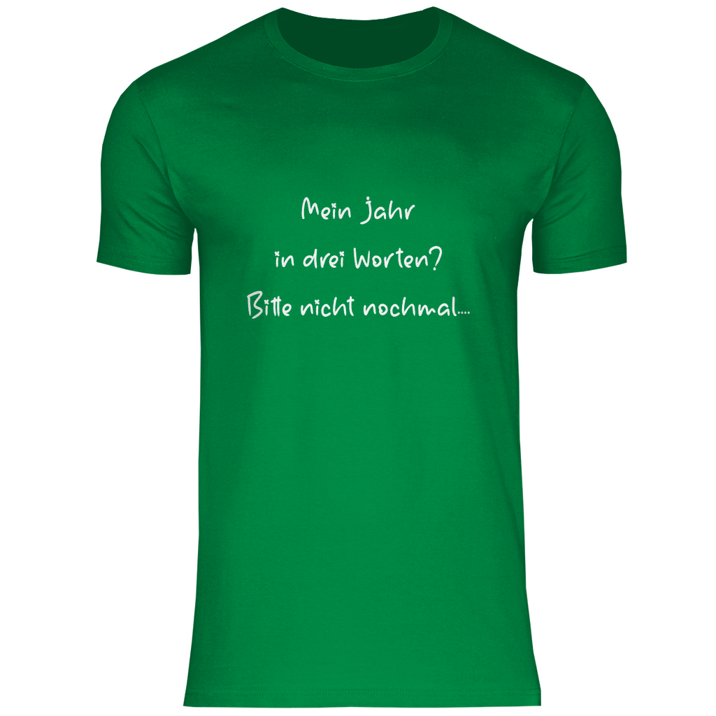 Herren T-Shirt spruch017