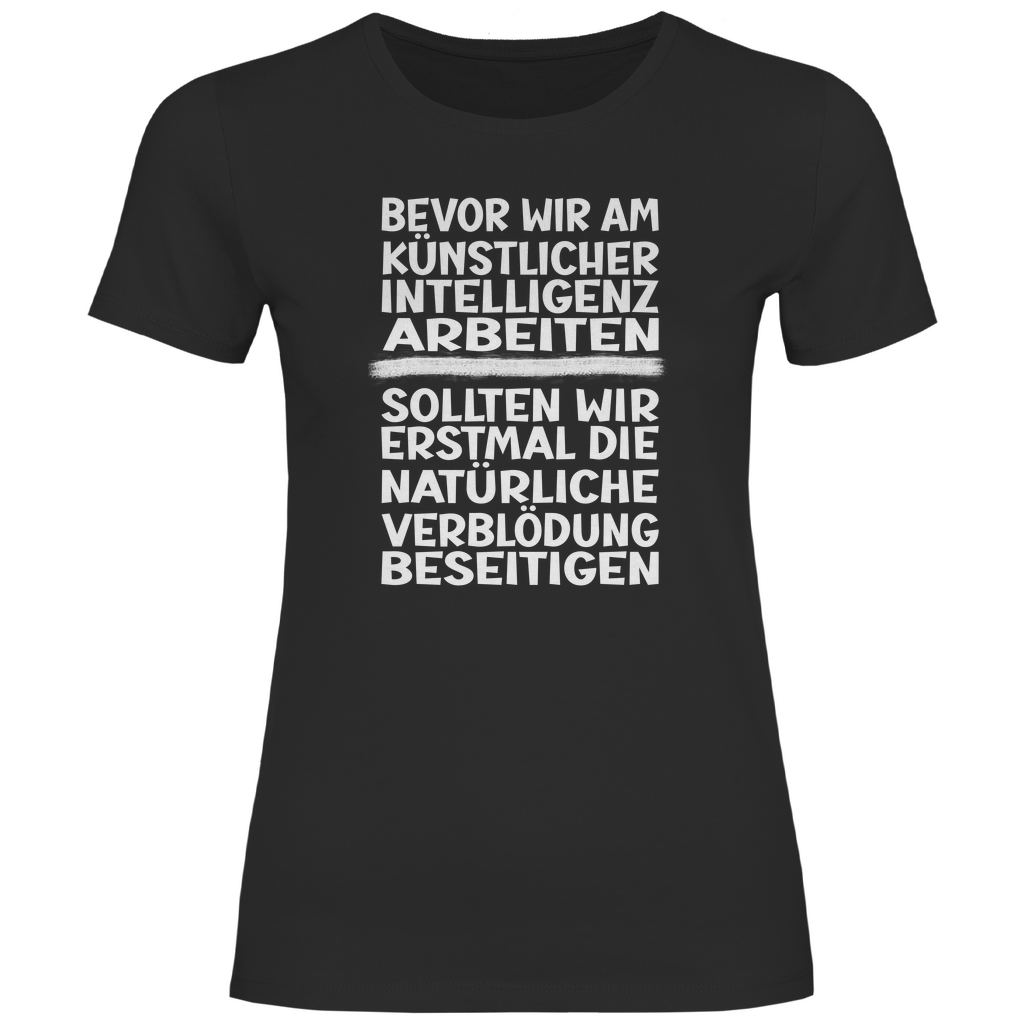Damen T-Shirt Spruch0001