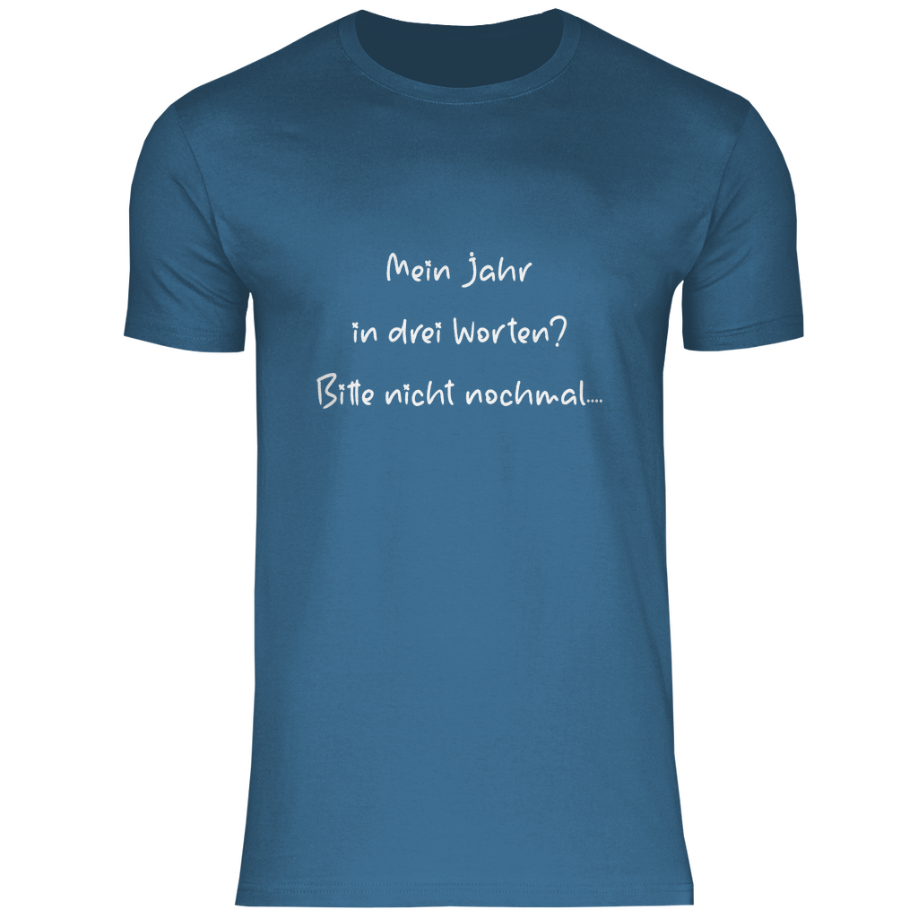 Herren T-Shirt spruch017