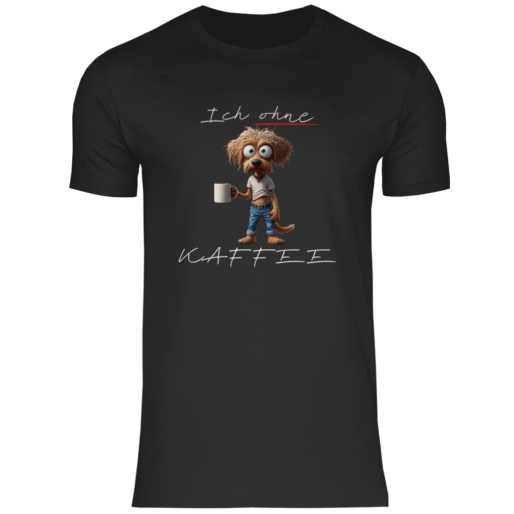 Herren T-Shirt ich ohne kaffee