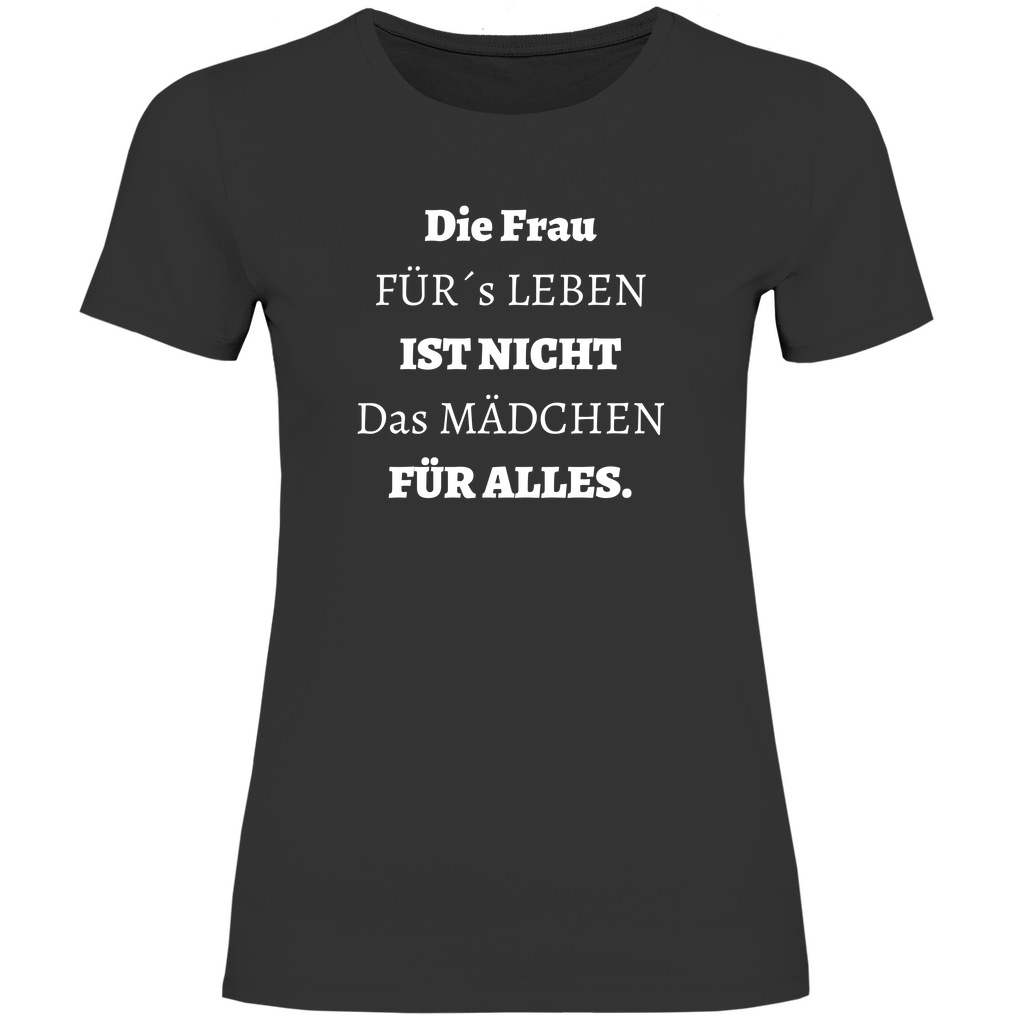 Damen T-Shirt Die Frau