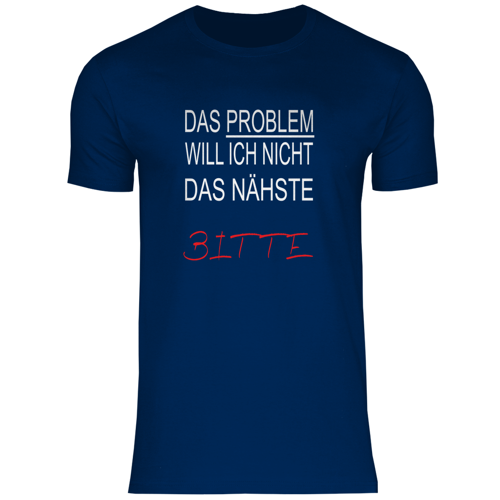 Herren T-Shirt das problem-w