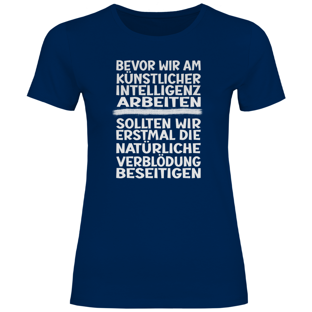 Damen T-Shirt Spruch0001