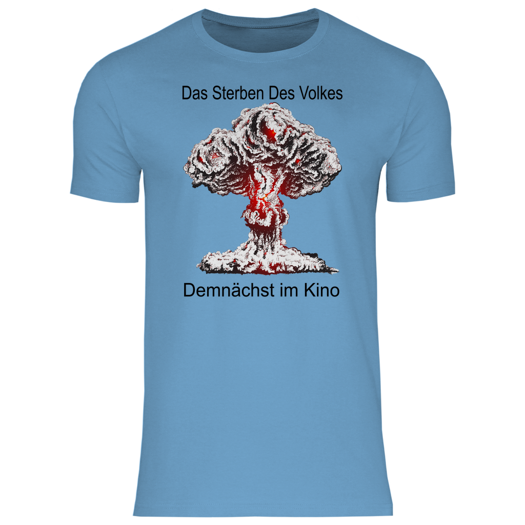 Herren T-Shirt das sterben des volkes !