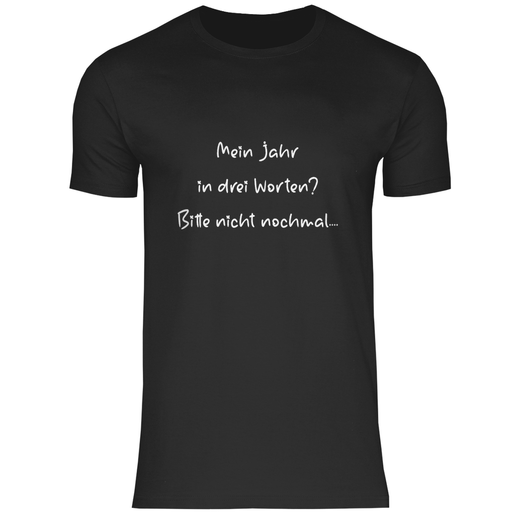 Herren T-Shirt spruch017