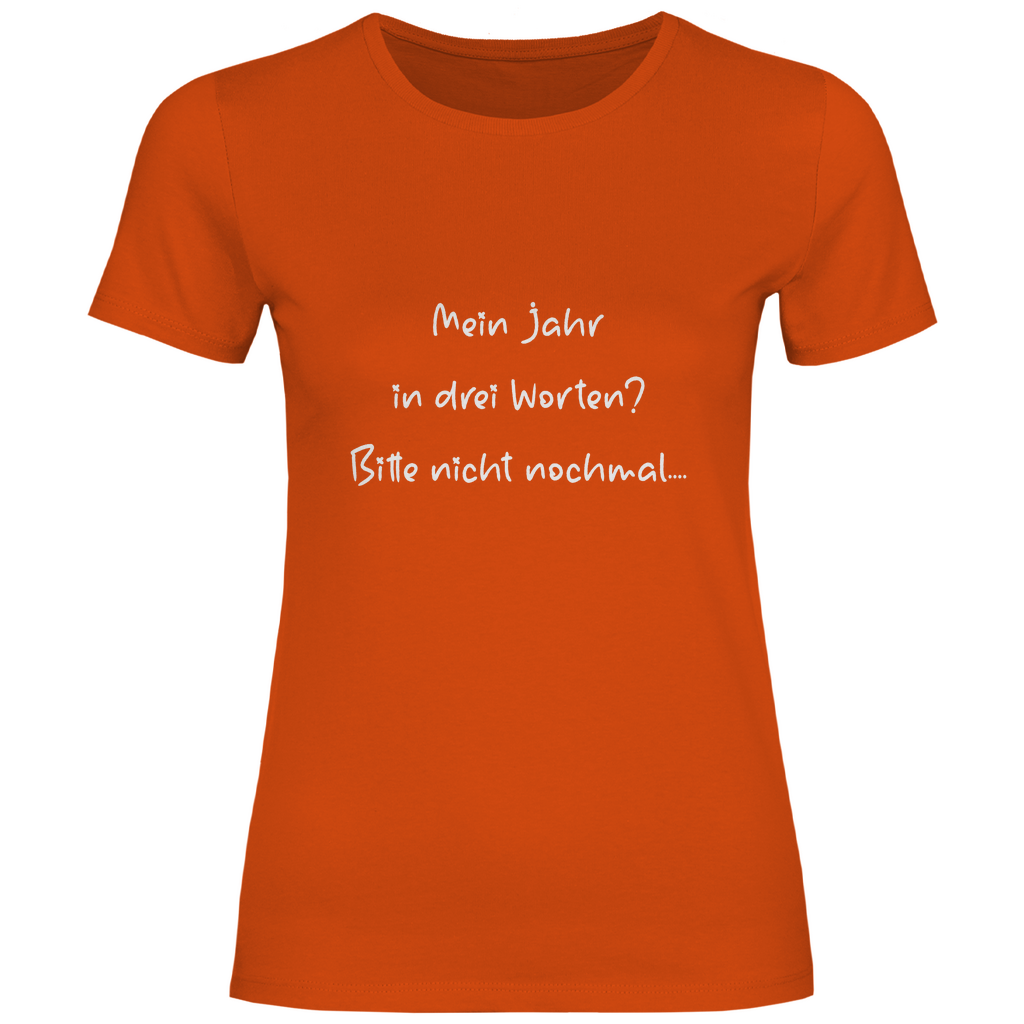 Damen T-Shirt spruch017