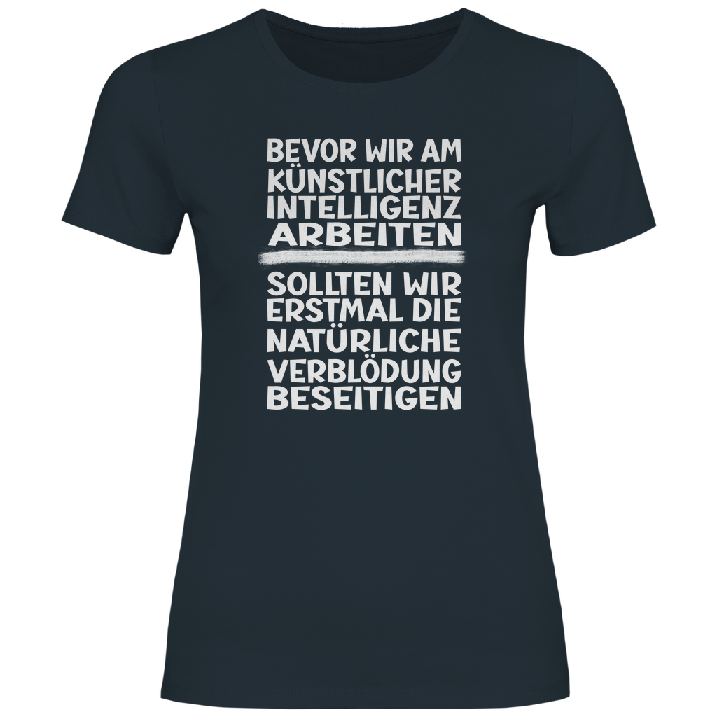 Damen T-Shirt Spruch0001