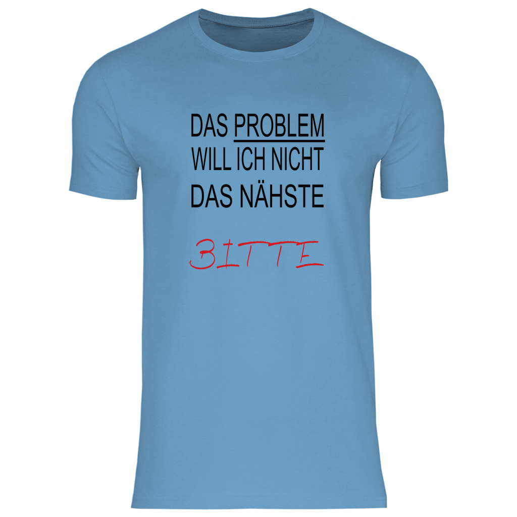 Herren T-Shirt das problem-s